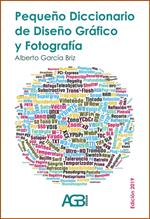 Pequeño Diccionario de Diseño Gráfico y Fotografía (ed. 2019)