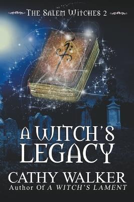 A Witch's Legacy - Cathy Walker - cover