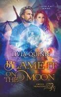 Blame It on the Moon (Paranormal Urban Fantasy)