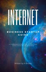 Internet Business Startup Guide