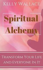 Spiritual Alchemy