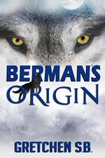 Berman's Origin