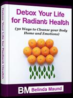 Detox Your Life for Radiant Health