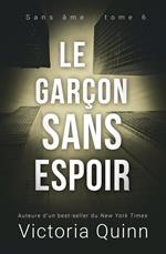 Le garçon sans espoir