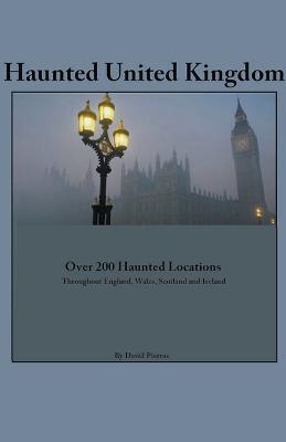 Haunted United Kingdom - David Pietras - cover