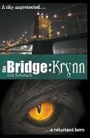 The Bridge: Krynn - Erik Schubach - cover