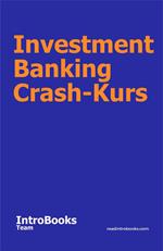 Investment Banking Crash-Kurs