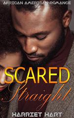Scared Straight: African American Romance