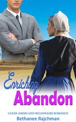 Enriching Abandon: Amish and Billionaire Romance