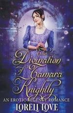 The Divination of Tamara Knightly: an Erotic Regency Romance