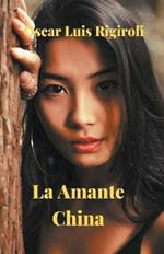 La Amante China