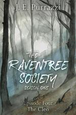 The Raventree Society S1E4, The Cleo