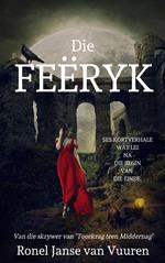 Die Feëryk