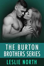 The Burton Brothers Series