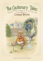 The Cautionary Tales: Reimagined Nursery Rhymes for a Post-Trump World