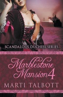 Marblestone Mansion, Book 4 - Marti Talbott - cover