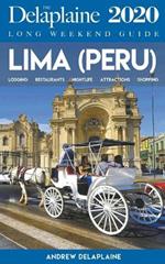 Lima - The Delaplaine 2020 Long Weekend Guide