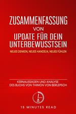 Zusammenfassung: Update für dein Unterbewusstsein: Kernaussagen und Analyse des Buchs von Thimon von Berlepsch