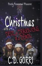 Christmas with a Devil, a Dragon King, & a Demon