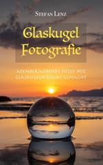 Glaskugel Fotografie