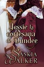 Jessie La cortesana de Dundee