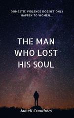 The Man Who Lost His Soul