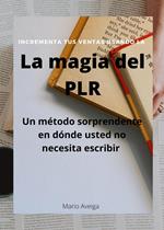 La magia del PLR