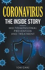 Coronavirus-The Inside Story: Multidimensional Prevention and Treatment