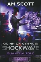 Quinn of Cygnus: Shockwave