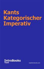 Kants Kategorischer Imperativ