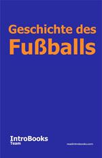 Geschichte des Fußballs