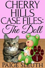 Cherry Hills Case Files: The Doll: A Short, Small-Town Animal Cozy Mystery