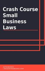 Crash Course Small Business Laws