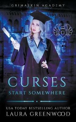 Curses Start Somewhere - Laura Greenwood - cover