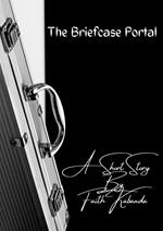 The Briefcase Portal
