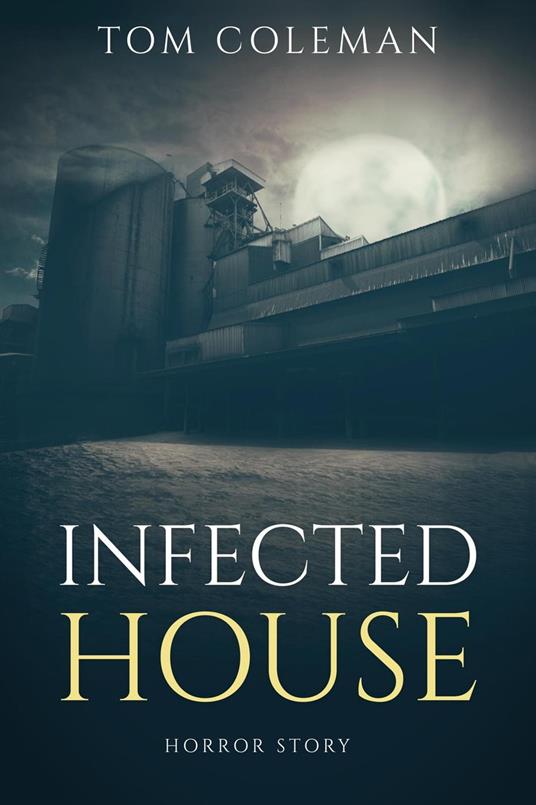 Infected House