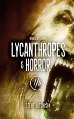 Lycanthropes & Horror