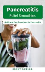 Pancreatitis Relief Smoothies