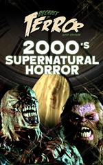 Decades of Terror 2019: 2000's Supernatural Horror