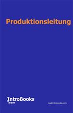 Produktionsleitung