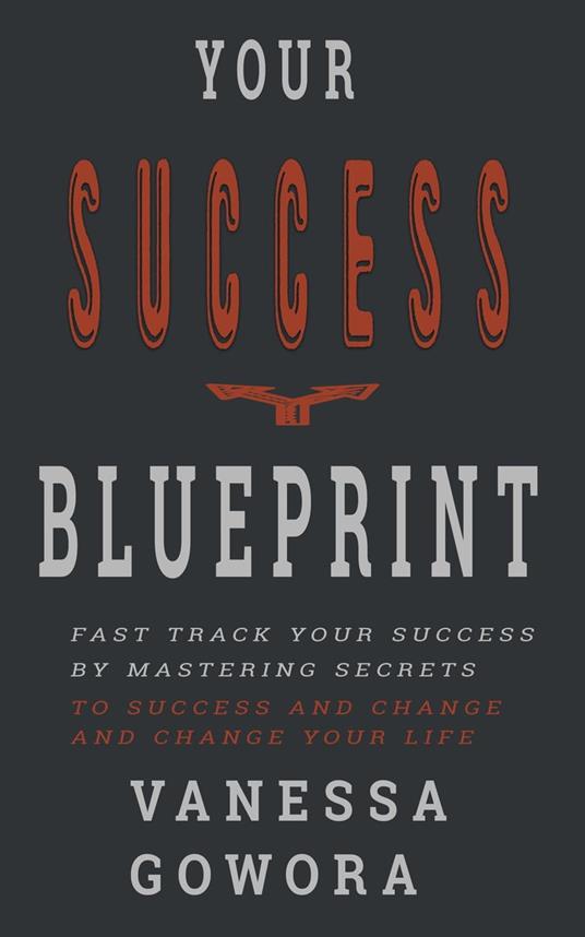 Your Success Blueprint