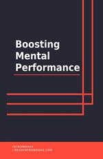 Boosting Mental Performance