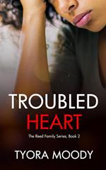 Troubled Heart