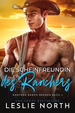 Die Scheinfreundin des Ranchers