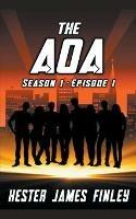 The AOA (Season 1: Episode 1)