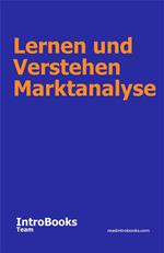 Lernen und Verstehen Marktanalyse