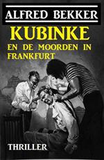 Kubinke en de moorden in Frankfurt