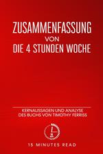 Zusammenfassung von „Die 4-Stunden-Woche“: Kernaussagen und Analyse des Buchs von Timothy Ferriss