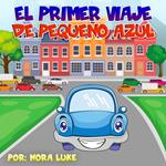 El Primer Viaje de Pequeño Azul