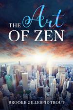 The Art of Zen